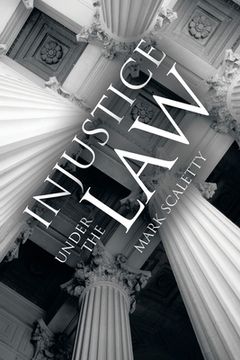 portada Injustice Under the Law