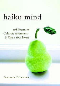 portada Haiku Mind: 108 Poems to Cultivate Awareness and Open Your Heart (in English)
