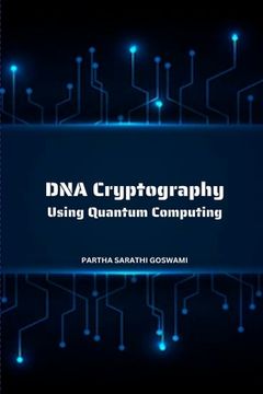 portada DNA Cryptography Using Quantum Computing (en Inglés)