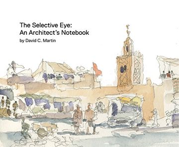 portada The Selective Eye: An Architect's Not (in English)
