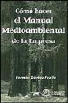 portada Cómo Hacer el Manual Medioambiental de la Empresa (in Spanish)