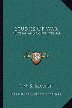 portada studies of war: nuclear and conventional (en Inglés)