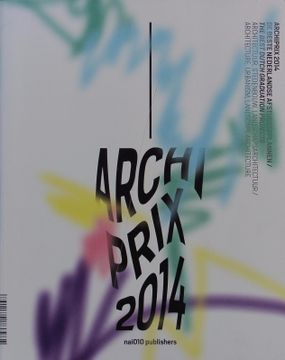 portada Archiprix 2014: The Best Dutch Graduation Projects