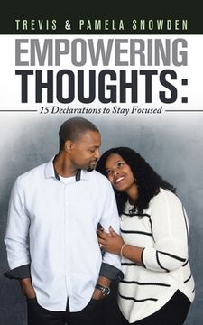 portada Empowering Thoughts: 15 Declarations to Stay Focused (en Inglés)