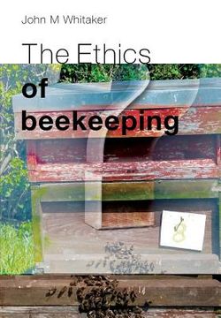 portada The Ethics of Beekeeping 