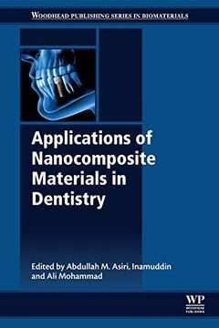 portada Applications of Nanocomposite Materials in Dentistry (Woodhead Publishing Series in Biomaterials) (en Inglés)