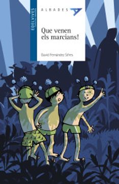 portada Que Venen els Marcians! (Albades - Serie Blava) (in Valencian)