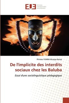 portada De l'implicite des interdits sociaux chez les Baluba (en Francés)