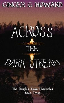 portada Across the Dark Stream (en Inglés)