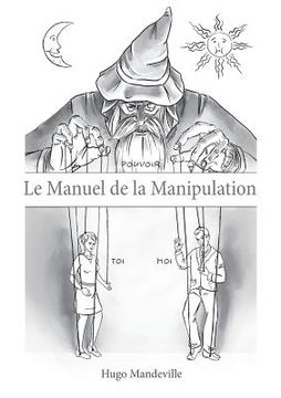 portada Le Manuel de la Manipulation (en Francés)