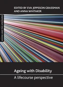 portada Ageing with Disability: A Lifecourse Perspective (Ageing and the Lifecourse) (en Inglés)