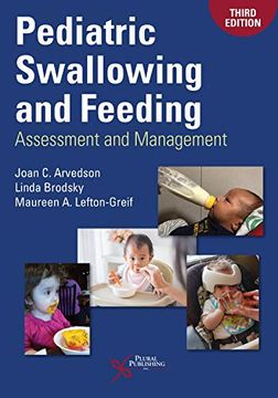 portada Pediatric Swallowing and Feeding: Assessment and Management (en Inglés)