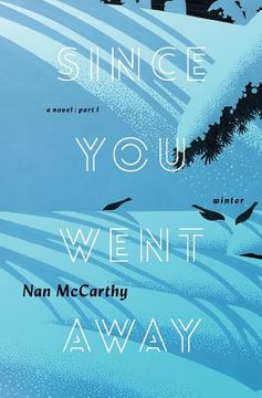 portada Since You Went Away: Part One: Winter (in English)