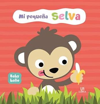 portada Mi Pequeña Selva (Baby Baño) (in Spanish)