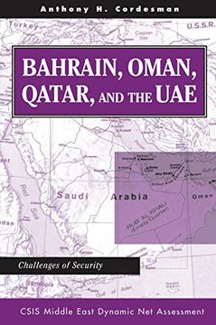 portada Bahrain, Oman, Qatar, and the Uae: Challenges of Security (en Inglés)