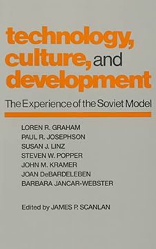 portada Technology, Culture and Development: The Experience of the Soviet Model