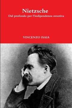 portada Nietzsche - dal profondo per l'indipendenza emotiva (en Italiano)