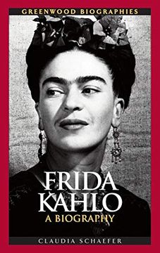 portada Frida Kahlo: A Biography (Greenwood Biographies) (en Inglés)