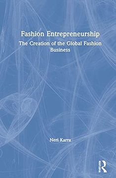 portada Fashion Entrepreneurship: The Creation of the Global Fashion Business