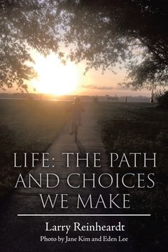 portada Life: The Paths and Choices We Make (in English)