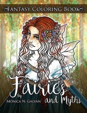 portada Fairies and Myths: Fantasy Coloring Book (en Inglés)