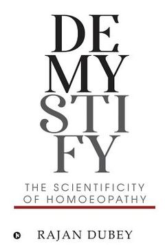 portada Demystify: The Scientificity Of Homoeopathy (en Inglés)