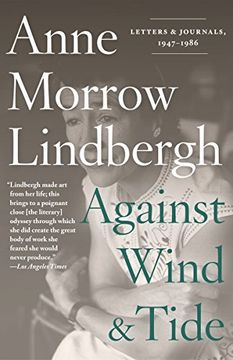 portada Against Wind and Tide: Letters and Journals, 1947-1986 (in English)