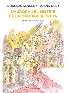 portada L'Aurora i el Misteri de la Cambra Secreta: 1 (Les Fabuloses Aventures de L'Aurora) (in Catalá)