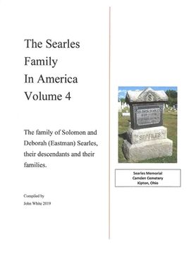 portada The Searles Family in America - Volume 4: The family of Solomon and Deborah (Eastman) Searles, their descendants and their families. (in English)
