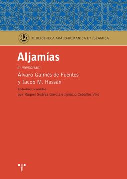portada Aljamias: In Memoriam a. Galmes de Fuentes / Iacob m. Hassan (in Spanish)