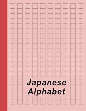 portada Japanese Alphabet: Hiragana Katakana Genkouyoushi & Kanji Practice Workbook - Red (en Inglés)