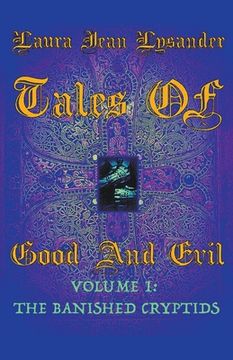 portada Tales Of Good and Evil Volume one: The Banished Cryptids (en Inglés)