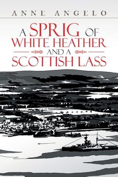 portada A Sprig of White Heather and a Scottish Lass (en Inglés)