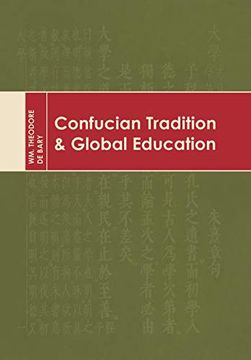 portada Confucian Tradition and Global Education (en Inglés)