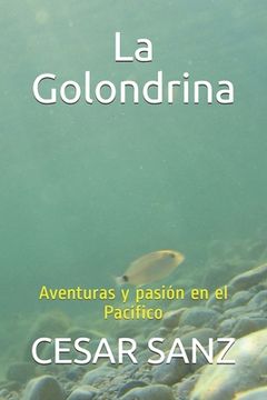 portada La Golondrina: Aventuras y pasión en el Pacífico