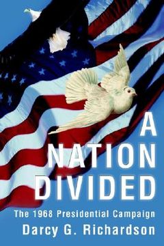 portada a nation divided: the 1968 presidential campaign