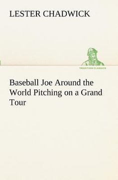 portada baseball joe around the world pitching on a grand tour
