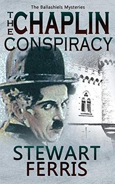 portada The Chaplin Conspiracy (The Ballashiels Mysteries) (en Inglés)