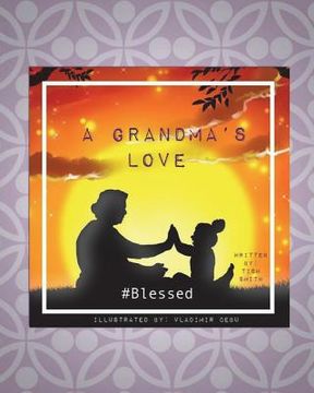 portada A Grandma's Love: #Blessed (in English)
