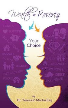 portada Wealth or Poverty: The Choice Is Yours (en Inglés)