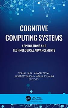 portada Cognitive Computing Systems: Applications and Technological Advancements (en Inglés)