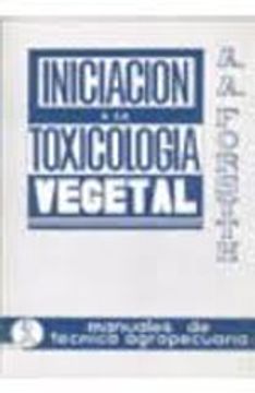 portada iniciación a la toxicología vegetal.