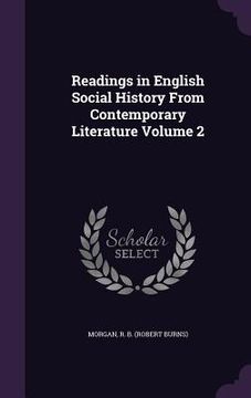 portada Readings in English Social History From Contemporary Literature Volume 2 (en Inglés)