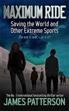 portada Maximum Ride - Saving the World and Other Extreme Sports (#3)