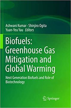 portada Biofuels: Greenhouse Gas Mitigation and Global Warming: Next Generation Biofuels and Role of Biotechnology (in English)