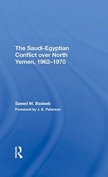 portada The Saudiegyptian Conflict Over North Yemen, 19621970 (en Inglés)