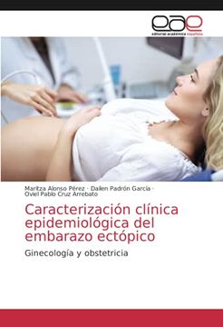 portada Caracterización Clínica Epidemiológica del Embarazo Ectópico: Ginecología y Obstetricia