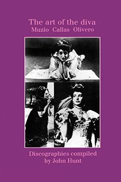 portada The art of the Diva. 3 Discographies. Claudia Muzio, Maria Callas, Magda Olivero. [1997]. (en Inglés)