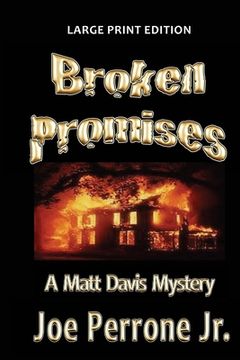 portada Broken Promises: A Matt Davis Mystery: Large Print Edition (en Inglés)