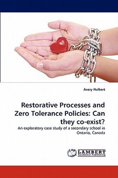 portada restorative processes and zero tolerance policies: can they co-exist? (en Inglés)